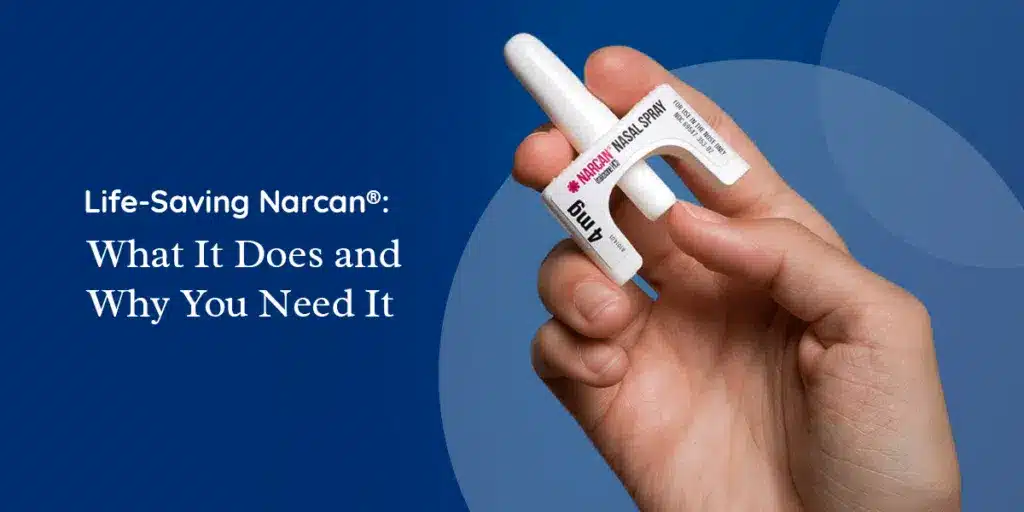 Life-saving narcan: what it does and why you need it